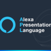 Alexa Presentation Languageに秩序を生む3つの方法