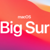 速報！【WWDC20】「macOS Big Sur」 何が変わった？　新機能など！