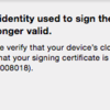 【Xcode7,iOS9】実機テストエラー解決：The identity used to sign the executable is no longer valid. Please verify that your device’s clock is properly set, and that your signing certificate is not expired. (0xE8008018).