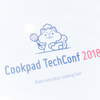 Cookpad TechConf 2018 開催報告