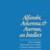 アヴェロエスによる流出論から自然主義への移行　Davidson, Alfarabi, Avicenna, and Averroes on Intellect, ch. 6