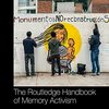 ★The Routledge Handbook of Memory Activism