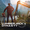 Lumberjack's Dynasty