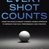 Broadie『Every Shot Counts』｜日本語訳のタイトルは『ゴルフデータ革命』