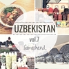 ウズベキスタン女一人旅⑦サマルカンド編Part.3～ショブバザールとその他もろもろ～