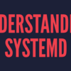 いまさらだけどsystemdに入門した
