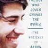 今年も「Aaron Swartzの日」がやってくる＆彼の最初で最後（？）の単著が来年出る