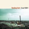 Fedayien / Live 1991 