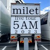 『milet live tour “５AM” ２０２３』2023年 10月29日♪