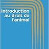 「権利」は有効な手段か？　Olivier LE BOT, "Des droits fondametaux pour les animaux: une idée saugranue？"