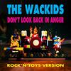 「THE WACKIDS」 ROCK ’N’TOYSの世界