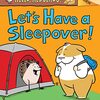 はじめてのお泊りはドキドキがいっぱい…でも大丈夫　『Let's Have a Sleepover!』のご紹介