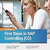 First Steps in SAP Controlling (CO) (Ashish Sampat) - 230冊目