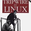 ファイル改竄検知ソフトTripWireをCentOS 6.8に（１）