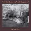 Deerhunter 「Why Hasn't Everything Already Disappeared?」