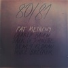 80/81／PAT METHENY 