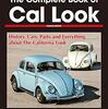 The Complete Book of Cal Look　カリフォルニア・ルック大全