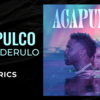 【歌詞和訳】Acapulco：アカプルコ - Jason Derulo：ジェイソン・デルーロ