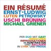 Petrowsky / Brüning / Griener ‎– Ein Résumé