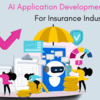 AI Application Development Services For Insurance Industry