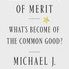  The Tyranny of Merit