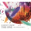 THE ONE ～ALL SINGLES BEST～ / GARNET CROW (2013 FLAC)