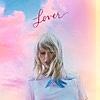 Taylor SwiftのLoverを聴いてみた、その１