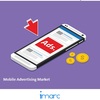 Global Mobile Advertising Market 2018-2023 to Post a CAGR of Nearly 42.16% | IMARCGroup
