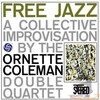 お爺の漁場(2022)《本棚から脳に栄養補給！ｖ＾＾＜No.8＞》｜『オーネット・コールマン(Ornette Coleman)／Free Jazz：A Collective Improvisation【AMU[ULTRA HD]】【SPD】』｜あるきながら聴いてもツマズイテこけないゾッと！ｖ＾＾ｖ！