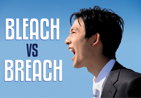 「bleach」と「breach」は意味が全然ちがう？