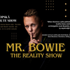 Mr. Bowie: Reality Tour - 中央ヨーロッパ唯一のデヴィッド・ボウイのカバーバンド