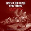 James Blood Ulmer with The Thing - Baby Talk