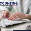 Real Life Benefits of Appointing Accounting Services Singapore