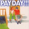 Pay Day!!!（山田詠美）