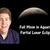 Lunar Eclipse Full Moon in Aquarius August 7, 2017 | Gregory Scott Astrology