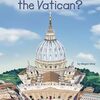 バチカンの歴史、ローマ教皇、カトリック教会などについて学べます　Where Is...シリーズから『Where Is the Vatican?』のご紹介