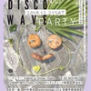 12/21 「WARADISE DISCO WAVE」@ Galaxy-gingakei