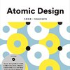 「Atomic Design 〜堅牢で使いやすいUIを効率良く設計する」を読んでる