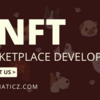 NFT MarketPlace Development Comany - Maticz