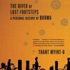 Free download of book The River of Lost Footsteps: Histories of Burma