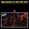 ERIC DOLPHY AT THE FIVE SPOT  vol.2