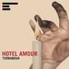  Terranova / Hotel Amour