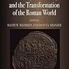 Romans, Barbarians, and the Transformation of the Roman World