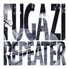 Repeater & 3 Songs | Fugazi