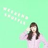  WEEKEND SHUFFLE / 土岐麻子 (asin:B000JGCO1S)