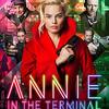 「アニー・イン・ザ・ターミナル」（Terminal）はマーゴット・ロビーの映画