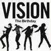 VISION / The Birthday (2012 FLAC)