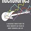 オバマ政権時代の大統領経済諮問委員会委員長も務めたアメリカを代表する経済学者の遺作『ロック経済学』