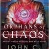 科学的なギリシア神話の世界のハリポタ　★★★★　Orphans of Chaos(John C.Wright)