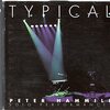 Peter Hammill『Typical』('99)